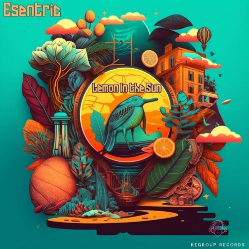 Esentric - Lemon In The Sun