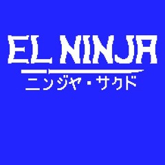 EL NINJA - SPECIAL BOSS 1 (SOUNDTEST)
