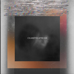 Cigarettes After Sex - Ambien Slide  (Air Uhr Flip)