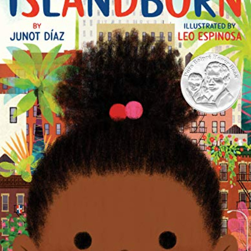 free PDF ✅ Islandborn by  Junot Díaz &  Leo Espinosa EPUB KINDLE PDF EBOOK