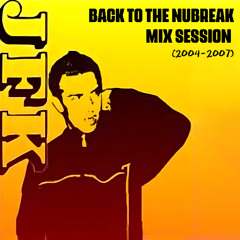 The Clamps - Back To The Nubreak Mix Session (2004-2007)