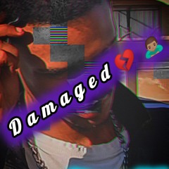 Damaged [Prod_762Draco]