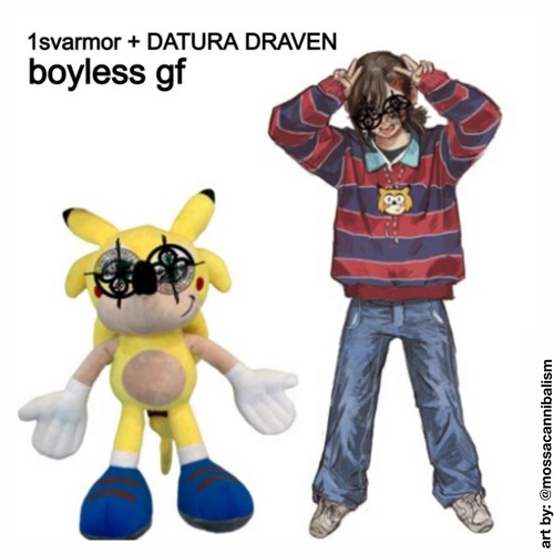 1svarmor + Datura Draven - BOYLESS GF