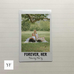 Forever, Her