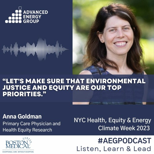 Stream episode NYC 23Q3 Anna Goldman Health, Equity & Energy by AEG