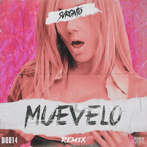 SVRGNTO - Muevelo (SYARK & VDHD remix)