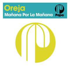 Mañana Por La Mañana (The Angels Remix Edit)