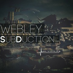 SubDuction - Webley - UK Drum & Bass