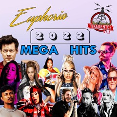 Euphoria Mixcast 2022 Mega Hits by VDJ Guga Araujo