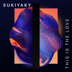 Sukiyaky - This Is The Love