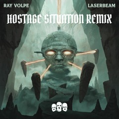 Ray Volpe - Laser Beam (Hostage Situation Remix)