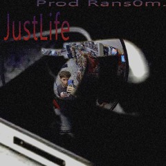 JustLife prod Rans0m