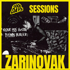 Good Days Sessions Peak Time Set @Zarinovak