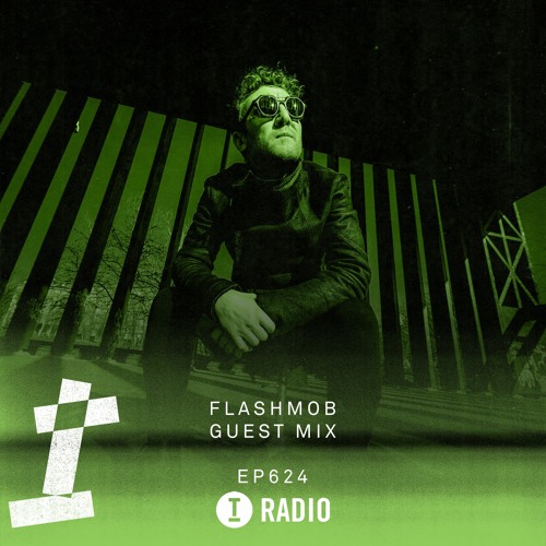 Toolroom Radio EP624 - Flashmob Guest Mix