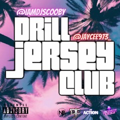 @iamdjscooby x @jaycee973 x Drill Jersey Club