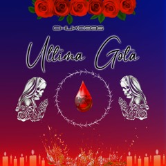 Ultima Gota (2023)