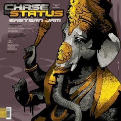 Chase & Status - Eastern Jam (Dreadnaught Bootleg) CLIP