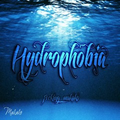 Hydrophobia - Fvcking_makako