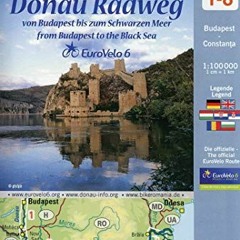 Access [KINDLE PDF EBOOK EPUB] Danube Bike Trail, From Budapest to the Black Sea by B