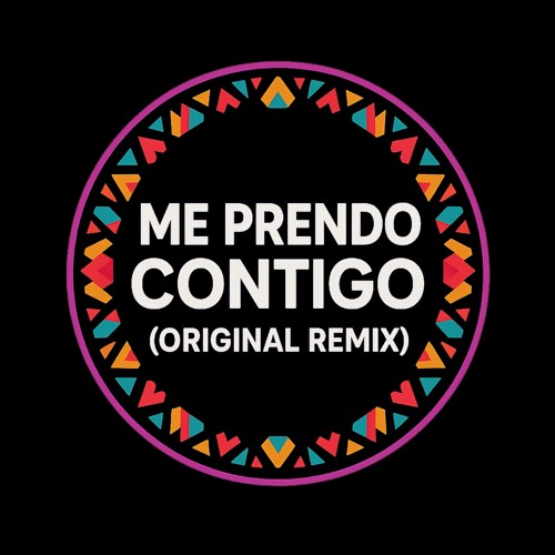 Me Prendo Contigo (Original Remix).mp3