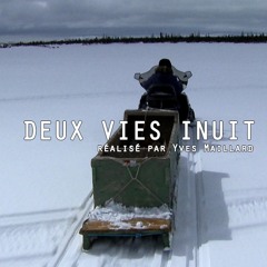 DEUX VIES INUITS