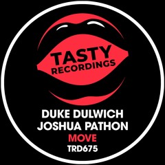 Duke Dulwich & Joshua Pathon - Move (Four To The Floor Mix)