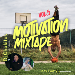 Dj Chakitos & Bboy Twisty feat. Dj FlyBreaks - Motivation Mixtape vol.5