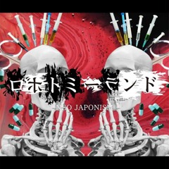 NEO JAPONISM - ロボトミーランド (Yunomi Remix)