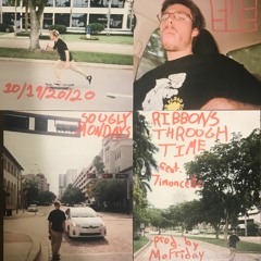 Ribbons Through Time feat 7imoncello (prod. mofriday)