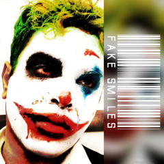 fAkE sMiLeS - By AKnoKname (prod. Raspo)