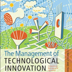 DOWNLOAD KINDLE 📝 The Management of Technological Innovation: Strategy and Practice