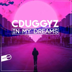 CDuggyz - In my dreams