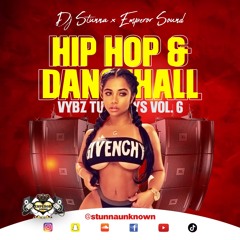 Vybz Tuesdays Vol 6 - Hip Hop X Dancehall Refix