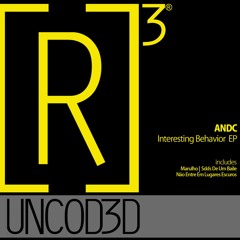 R3UD037 ANDC - INTERESTING BEHAVIOR EP ***Preview***