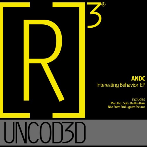 R3UD037 ANDC - INTERESTING BEHAVIOR EP ***Preview***