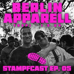 STAMPFCAST 05 - BERLIN APPARELL - 01.05.24