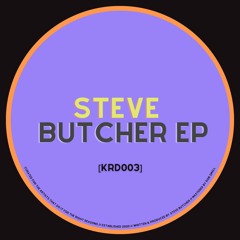 Steve Butcher EP [KRD003]