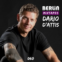 Berlin Mixtapes - Dario D'Attis - Episode 060