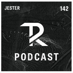 Jester: Tagesraver Podcast 142