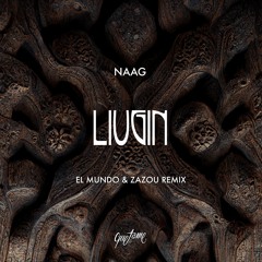 Naag - Liugin (El Mundo & Zazou Remix)