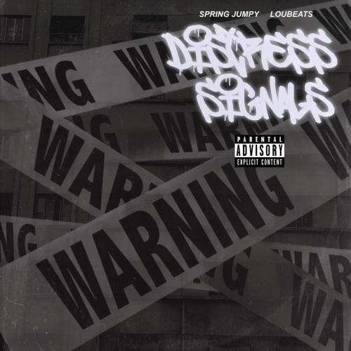 Spring Jumpy & LouBeats - DISTRESS SIGNALS (2020 LEAK)