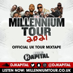The Millennium Tour UK Mixtape - Crunk, Hip Hop, RnB & Slow Jams (Mixed By DJ Kapital)