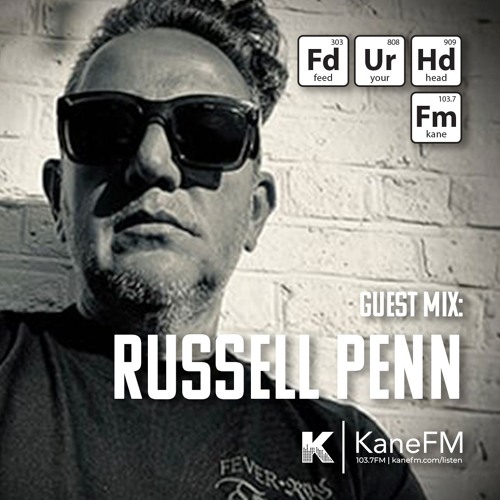 Feed Your Head Guest Mix: Russel Penn