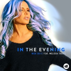 In The Evening (Technoposse Remix Edit) [feat. Melissa Tkautz]