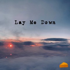 Lay Me Down