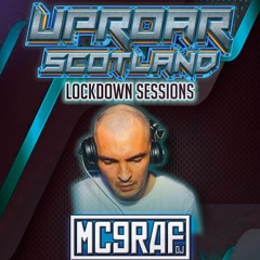 Uproar Scotland Live: Feat Dj McGraf