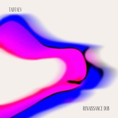 Renaissance Dub (snippet preview 19.11.25)