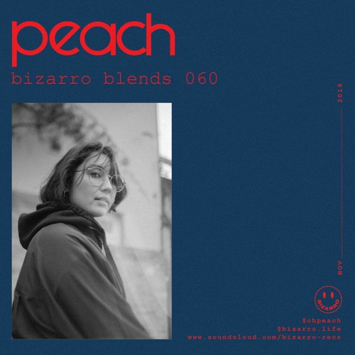 Bizarro Blends 60 // Peach