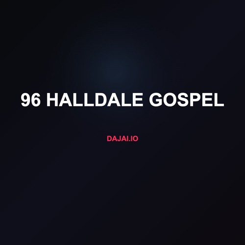 96 halldale gospel