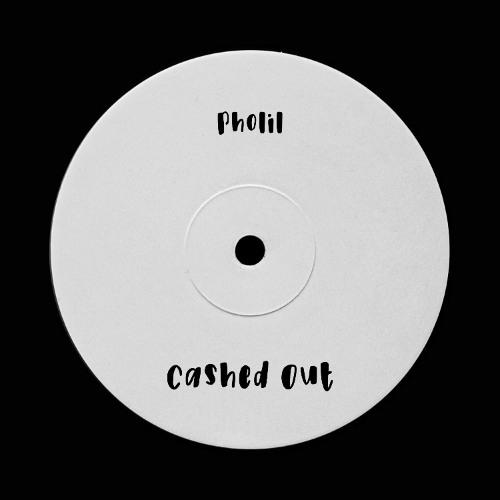 [FREE DL] Pholil - Cashed Out